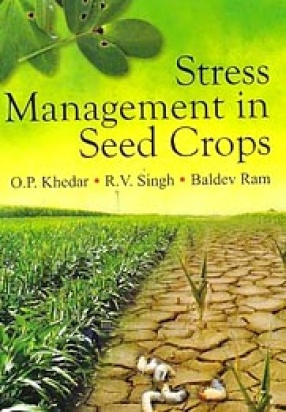 Stress Management in Seed Crops