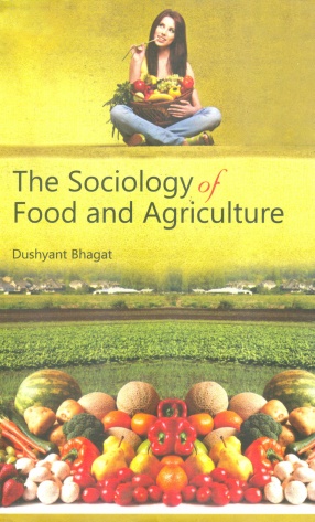 The Sociology of Food and Agriculture