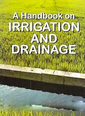 A Handbook on Irrigation and Drainage