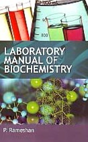 Laboratory Manual of Biochemistry