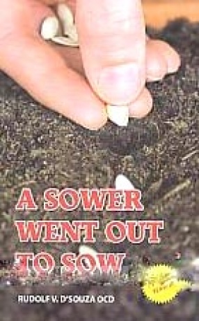 A Sower Went Out to Sow, Luke 8.5: Homilies Year: C