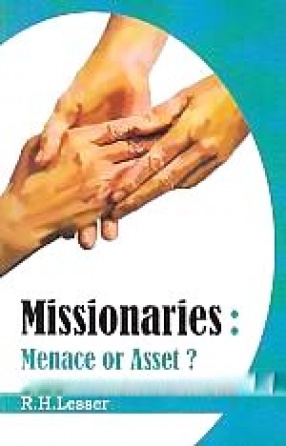 Missionaries: Menace or Asset