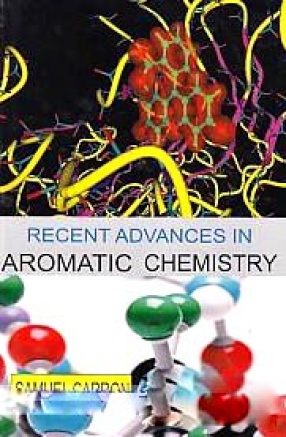 Recent Advances in Aromatic Chemistry