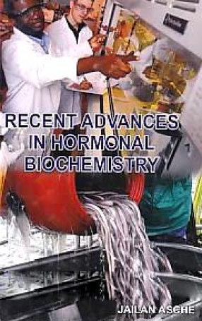 Recent Advances in Hormonal Biochemistry