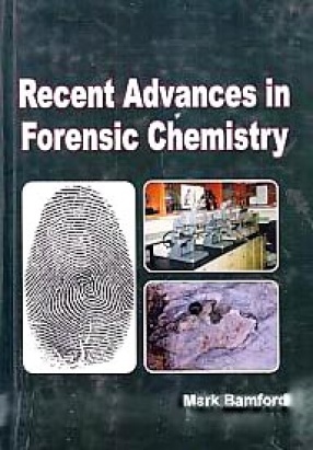 Recent Advances in Forensic Chemistry