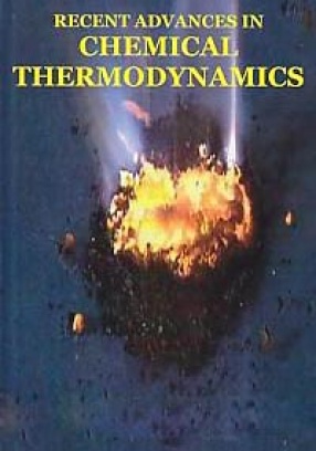 Recent Advances in Chemical Thermodynamics