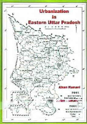 Urbanization in Eastern Uttar Pradesh
