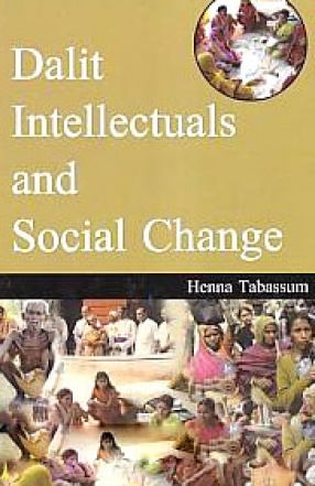 Dalit Intellectuals and Social Change