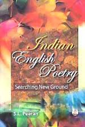 Indian English Poetry: Searching New Ground