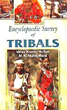 Encyclopaedic Survey of Tribals (In 11 Volumes)