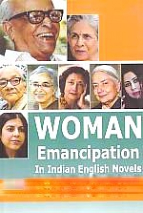 Woman Emancipation in Indian English Novels
