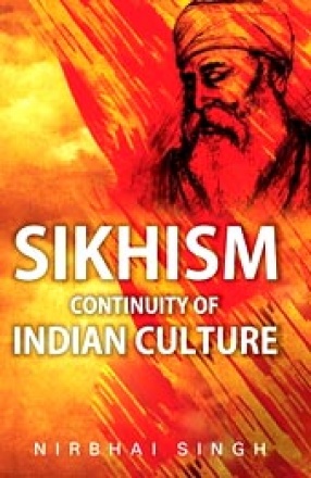 Sikhism: Continuity of Indian Culture 