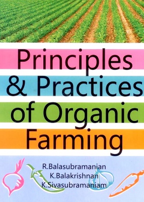 Principles & Practices of Organic Farming