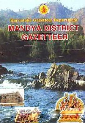 Karnataka State Gazetteer: Mandya District