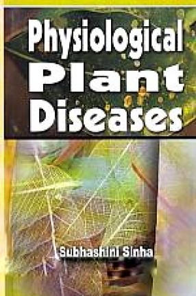 Physiological Plant Diseases