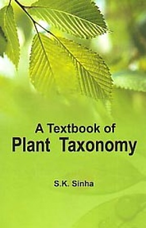 A Textbook of Plant Taxonomy