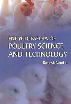 Encyclopaedia of Poultry Science and Technology (In 2 Volumes)