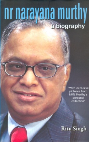 NR Narayana Murthy: A Biography