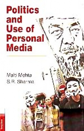 Politics and Use of Personal Media