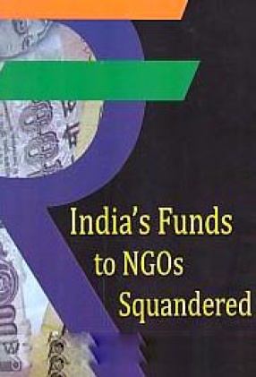 India's Funds to NGOs Squandered