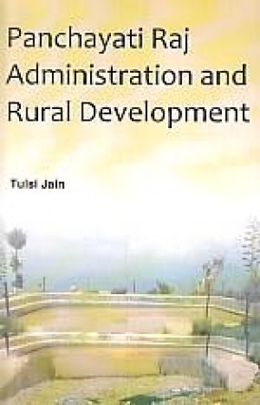 Panchayati Raj Administration and Rural Development