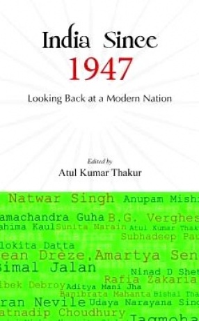 India Since 1947: Looking Back at a Modern Nation