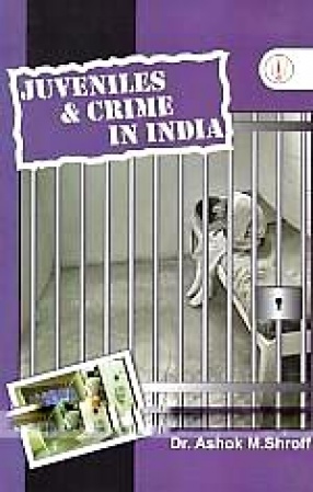 Juveniles and Crime in India