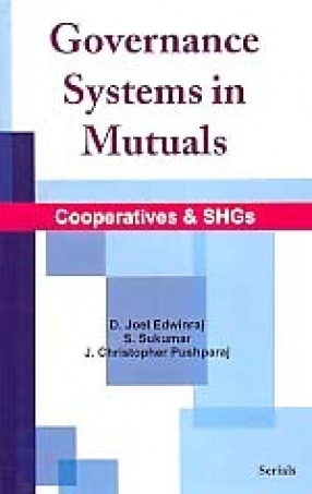 Governance Systems in Mutuals: Cooperatives & SHGs