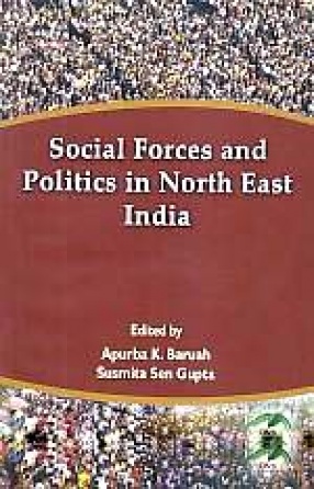 Social Forces and Politics in North East India