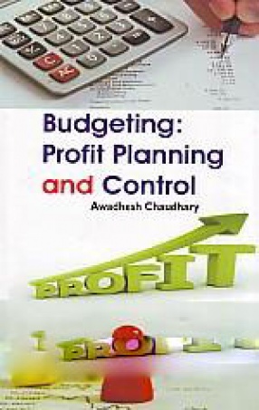 Budgeting: Profit Planning and Control