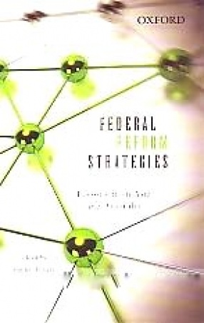 Federal Reform Strategies: Lessons from Asia and Australia