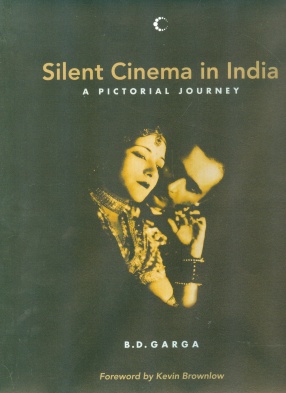 Silent Cinema in India: A Pictorial Journey