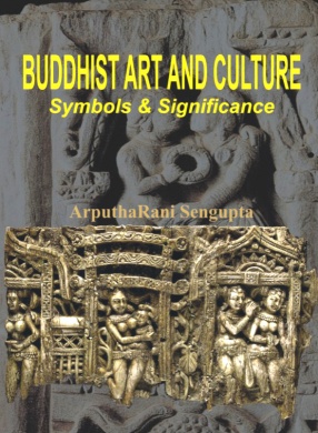 Buddhist Art and Culture: Symbols & Significance (In 2 Volumes)