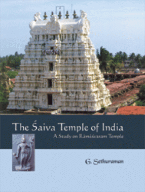 The Saiva Temple of India: A Study on Ramesvaram Temple