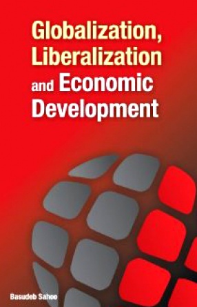 Globalization, Liberalization and Economic Development