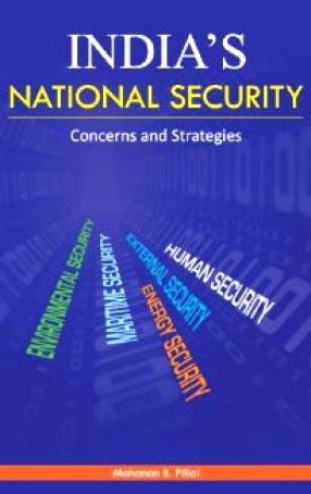 India's National Security: Concerns and Strategies