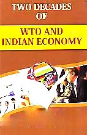 Two Decades of WTO and Indian Economy