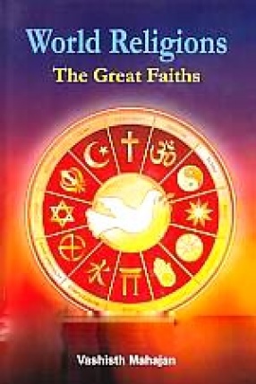World Religions: The Great Faiths