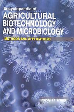 Encyclopaedia of Agricultural Biotechnology and Microbiology: Methods and Applications (In 3 Volumes)