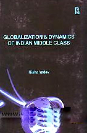 Globalization and Dynamics of Indian Middle Class