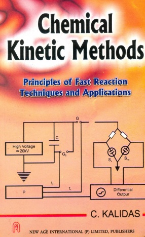 Chemical Kinetic Methods: Principles of Fast Reaction Techniques and Applications