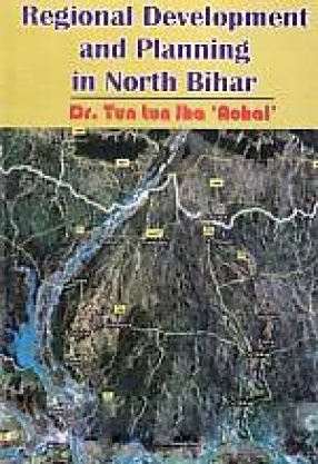 Regional Development and Planning in North Bihar