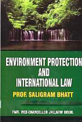 Environment Protection and International Law