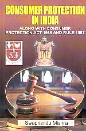 Consumer Protection in India (Act, 1986 & Rules, 1987)