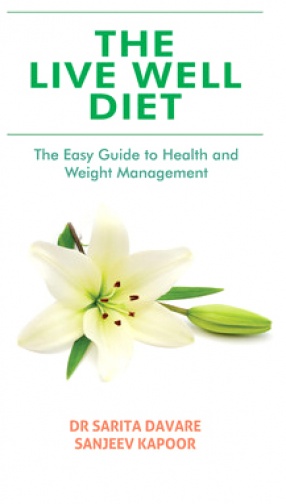 The Live Well Diet: The Easy Guide to Health and Weight Management