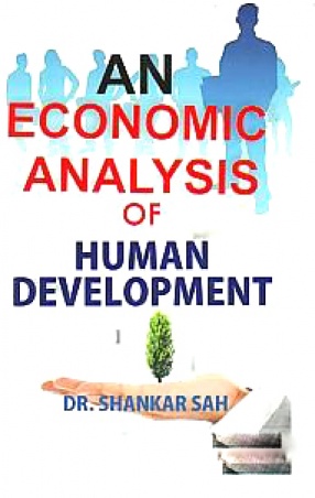 An Economic Analysis of Human Development