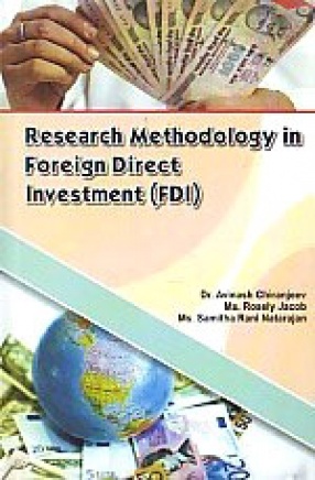 Research Methodology in Foreign Direct Investment (FDI)