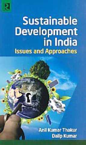 Sustainable Development in India: Issues and Approaches