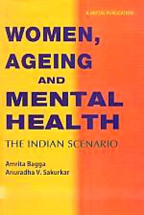Women, Ageing and Mental Health: The Indian Scenario