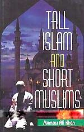Tall Islam and Short Muslims